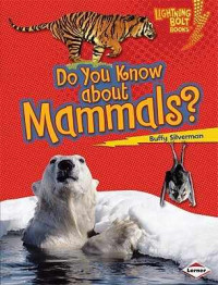 Image of Do you know about mammals?