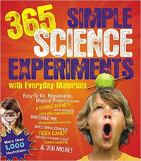 Image of 365 simple science experiments with everyday materials