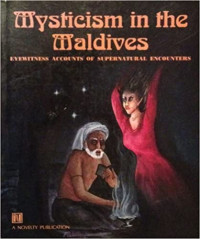 Image of Mysticism in the Maldives : eyewitness accounts of supernatural encounters