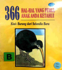 Image of 366 hal-hal yang perlu anak anda ketahui : kiwi: burung dari Selandia Baru