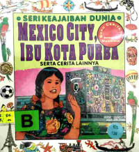 Image of Mexico City, Ibu Kota purba