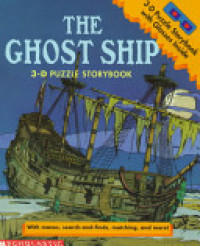 Image of The ghost ship : 3-D puzzle storybook