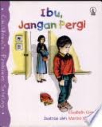 Image of Ibu, jangan pergi