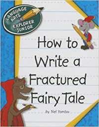 Image of How to write a fractured fairy tale