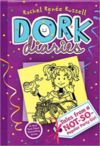 Image of Dork diaries : tales from a not-so-popular party girl