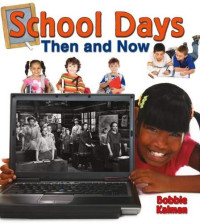 Image of School days: then and now