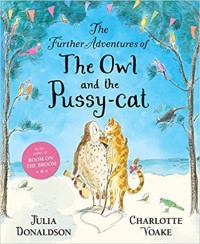 Image of The further adventures of the Owl and the Pussy-cat