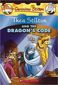 Image of Thea Stilton and the dragon's code