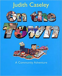 Image of On the town : a community adventure