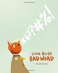 Image of Little bird's bad word