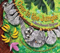 Image of Over in the jungle : a rainforest rhyme
