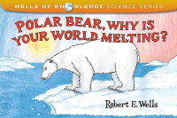 Image of Polar bear, why is your world melting?