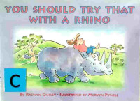 Image of You should try that with a rhino