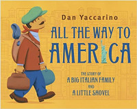 Image of All the way to America : the story of a big Italian family and a little shovel