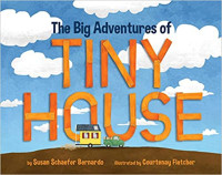 Image of The big adventures of Tiny House