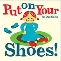 Image of Put on your shoes!