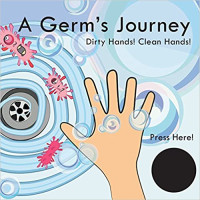 Image of GERM'S JOURNEY : dirty hands! clean hands!