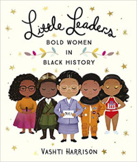 Image of Little leaders : bold women in black history