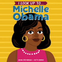 Image of I look up to... Michelle Obama
