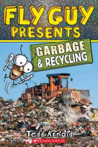 Image of Fly guy presents : garbage & recycling