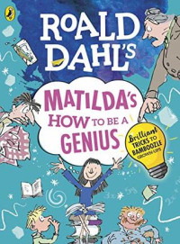 Image of Roald Dahl's Matilda's how to be a genius