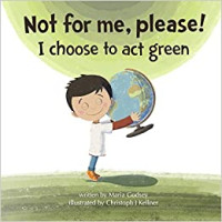Image of Not for me, please! i choose to act green