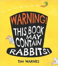 Image of Warning! This book may contain rabbits!