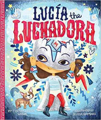 Image of Lucía the luchadora