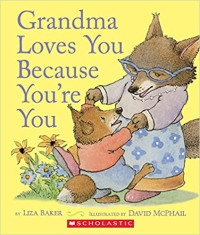Image of Grandma loves you because you're you