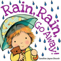 Image of Rain, rain, go away!