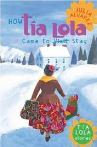 Image of How Tía Lola came to visit stay