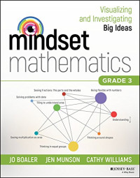 Image of Mindset mathematics : visualizing and investigating big ideas grade 3
