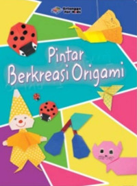 Image of Pintar berkreasi origami