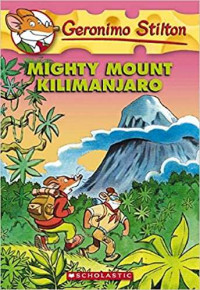 Image of Geronimo Stilton mighty mount Kilimanjaro