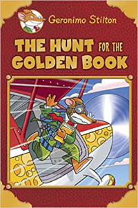 Image of Geronimo Stilton the hunt for the golden book