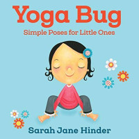 Image of Yoga bug : simple poses for little ones