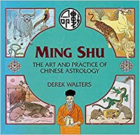 Image of Ming Shu: the art and practice of chinese astrology