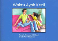 Image of Waktu ayah kecil
