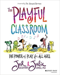 Image of The playful classroom : the power of play for all ages