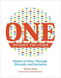 Image of One without the other : stories of unity through diversity and inclusion