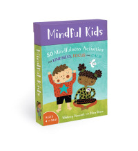 Image of Mindful kids : 50 mindfulness activities for kindness, focus and calm
