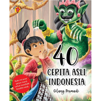 Image of 40 cerita asli Indonesia