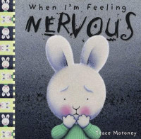 Image of When I'm feeling nervous
