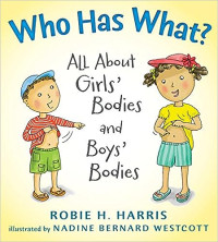 Image of Who has what? : all about girls' bodies and boys' bodies