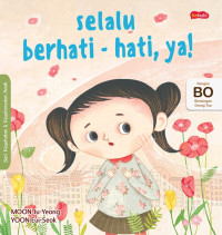 Image of selalu berhati-hati, ya!