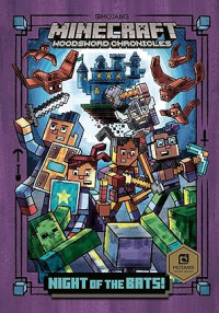 Image of Night of the Bats! : Minecraft Woodsword Chronicles #2