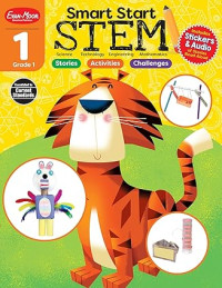 Image of Evan-Moor Smart Start STEM Workbook, Grade 1, Science, Technology, Engineering, Math, Hands On Activities, Problem Solving, Critical Thinking, Fine Motor Skills, Sequencing, Animals, Homeschool