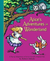Image of Alice's Adventures in Wonderland: A Pop-up Adaptation
