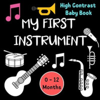 Image of My First Music Instrument High Contrast Baby Book