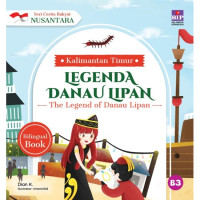 Image of SERI CERITA RAKYAT NUSANTARA KALIMANTAN TIMUR: LEGENDA DANAU LIPAN